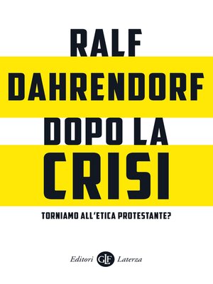 cover image of Dopo la crisi. Torniamo all'etica protestante?